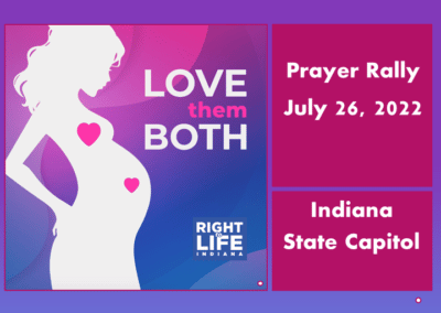 July 26 Prayer Rally: Save Indiana Babies!