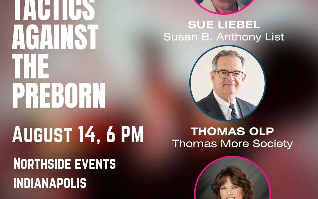 Insidious Tactics Against the Preborn Aug 14