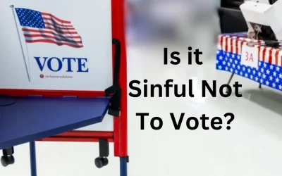 Is it Sinful to Abstain from Voting?