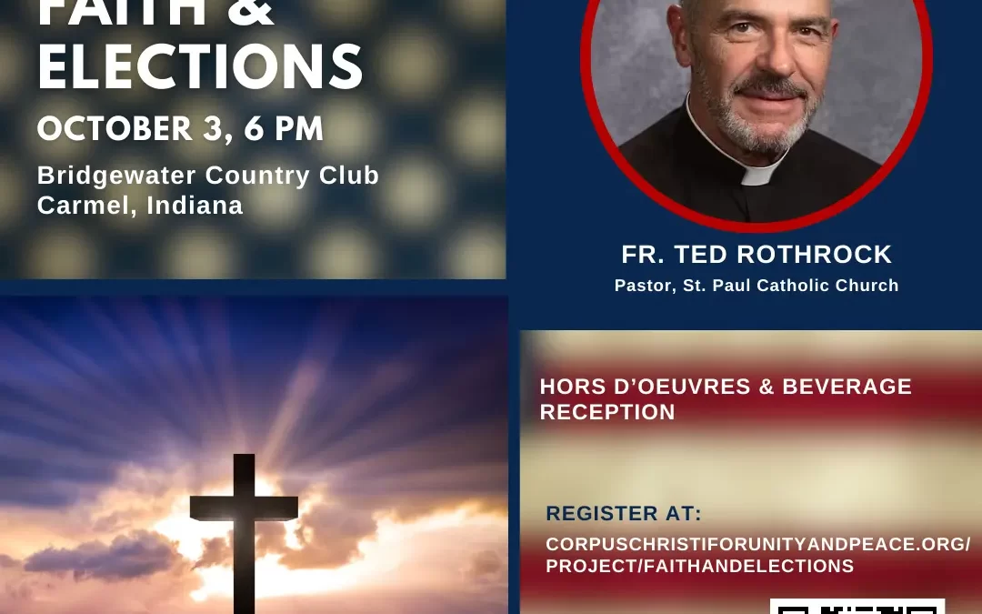 Fr. Ted Talk: Faith & Elections, Oct 3